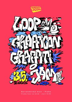 Pozvánka na LOOP GRAFFICON GRAFFITI JAM - Sobota 3.5.2025!